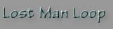 Lost Man Loop