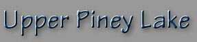 Upper Piney Lake