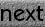 next